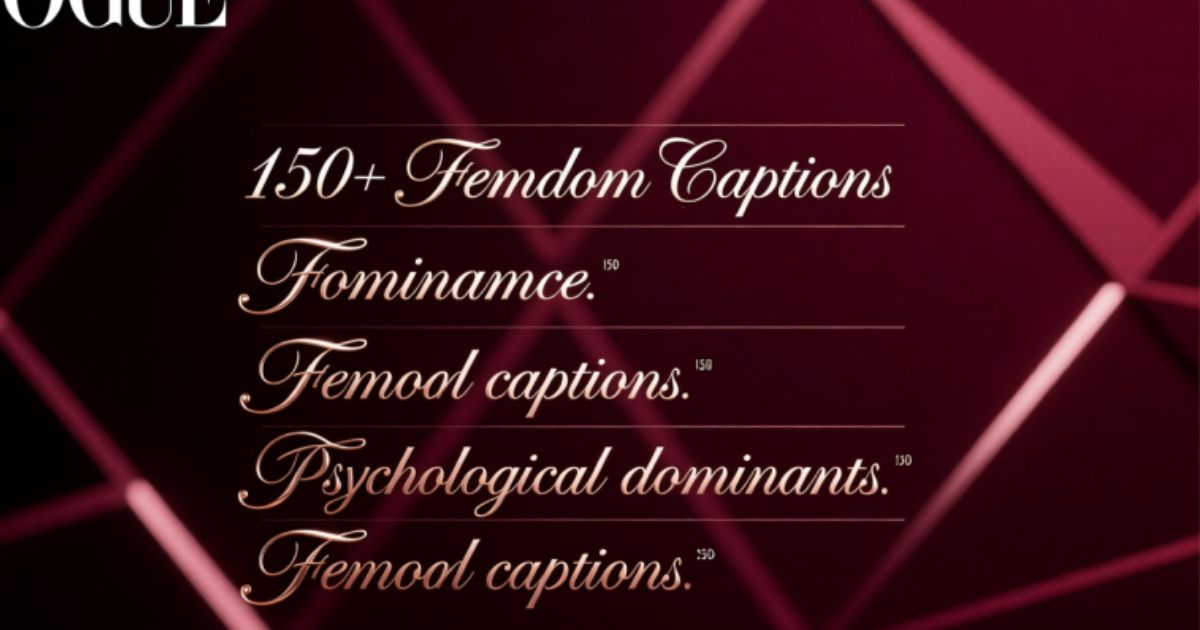 150+ Femdom Captions to Elevate Your Power Play